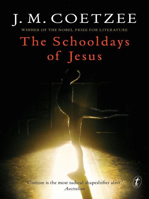 Title details for The Schooldays of Jesus by J. M. Coetzee - Available